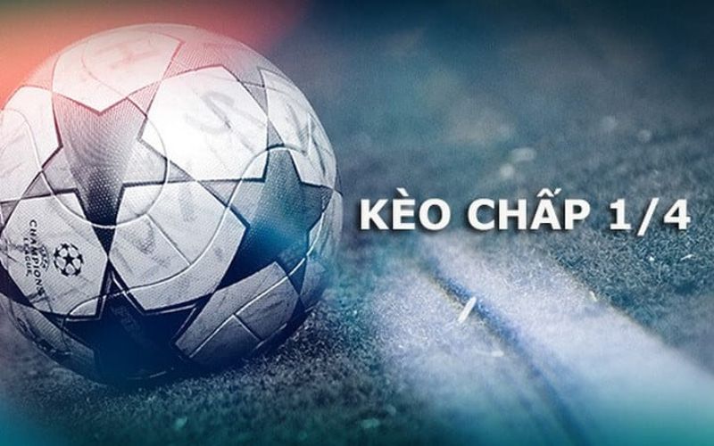 Khái niệm tỷ lệ kèo chấp 0.25 là gì? Khái niệm tỷ lệ kèo chấp 0.25 là gì?